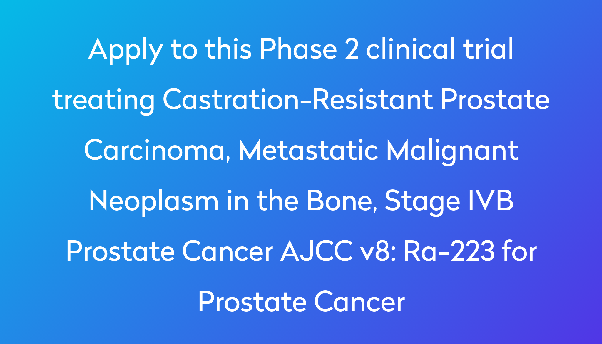 ra-223-for-prostate-cancer-clinical-trial-2024-power